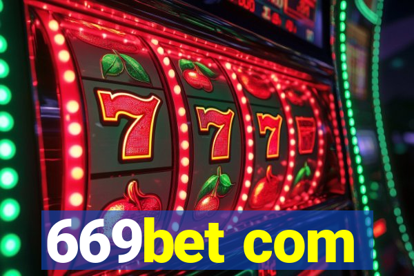 669bet com